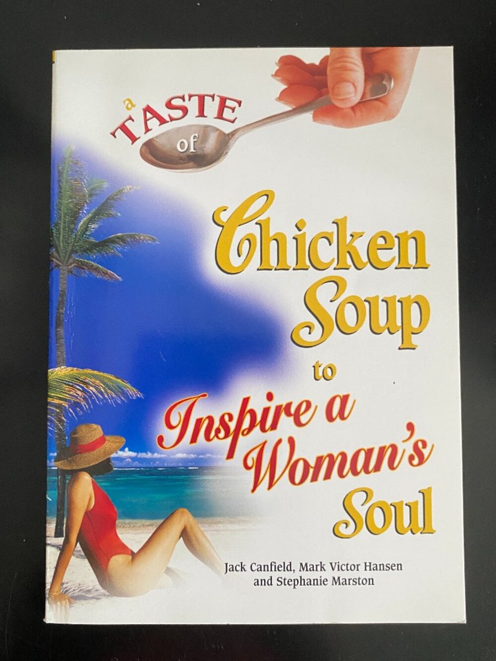 A Taste of Chicken Soup to Inspire a Woman’s Soul